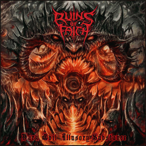 Ruins Of Faith : Dark Evil Illusory Substance